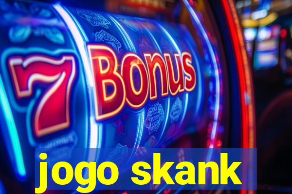 jogo skank